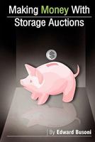 Making Money With Storage Auctions 143571279X Book Cover