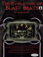 The Evolution of the Blast Beat By Derek Roddy 1423460162 Book Cover