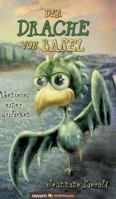 Der Drache von Basel: Abenteuer eines Basilisken 390315556X Book Cover