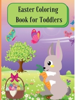 Easter Coloring Book for Toddlers: Lovely bunnies and their cute friends B09WN14BHH Book Cover