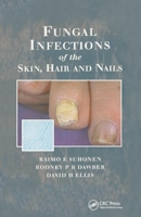 Fungal Infections of the Skin and Nails 0367399733 Book Cover