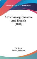 A Dictionary, Canarese And English 1164523775 Book Cover