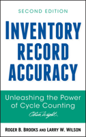 Inventory Record Accuracy: Unleashing the Power of Cycle Counting (Oliver Wight Manufacturing) 0471132241 Book Cover
