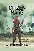 Citizen Marg (Once Upon A Future) 099483828X Book Cover