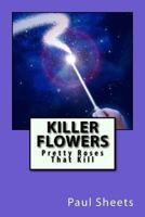 Killer Flowers: Pretty Roses That Kill 1492243426 Book Cover