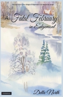 A Fatal February in Edgemont (Village of Edgemont) 1998074072 Book Cover
