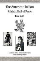 The American Indian Athletic Hall of Fame - 1972-2009 1426923791 Book Cover