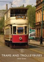 Trams and Trolleybuses 1784422487 Book Cover