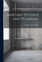 Sanitary Fittings and Plumbing 1021757047 Book Cover