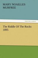 The Riddle of the Rocks 1517223830 Book Cover