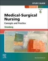Study Guide for Medical-Surgical Nursing: Concepts and Practice 0443128022 Book Cover