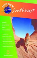Hidden Southwest: Including Arizona, New Mexico, Southern Utah, and Southwest Colorado (Hidden Travel) 1569755752 Book Cover