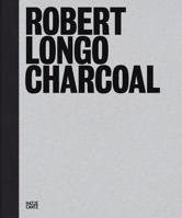 Robert Longo: Charcoal 3775743235 Book Cover