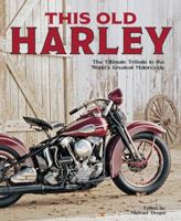 This Old Harley (Town Square Book) 0896584437 Book Cover