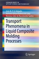 Transport Phenomena in Liquid Composite Molding Processes 303012715X Book Cover