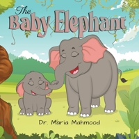 The Baby Elephant 1959224468 Book Cover