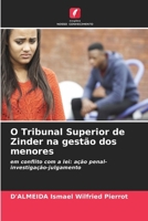 O Tribunal Superior de Zinder na gestão dos menores (Portuguese Edition) 6207489098 Book Cover