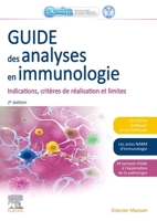 Guide des analyses en immunologie: Indications, critères de réalisation et limites (French Edition) 2294762177 Book Cover