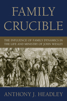 Family Crucible 1498251854 Book Cover