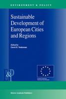 Sustainable Development of European Cities and Regions 0792364236 Book Cover