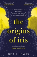 The Origins of Iris 1529357683 Book Cover