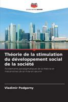 Théorie de la stimulation du développement social de la société 6209339824 Book Cover