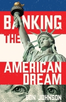 Banking the American Dream B0GW9S89VM Book Cover