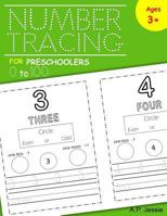 Number Tracing For Preschoolers 0 to 100: Handwriting Practice, Even vs. Odd, One More & One Less 172022336X Book Cover