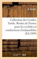 Collection des Guides-Taride. Les routes de France 2019990156 Book Cover