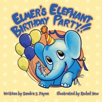 Elmer's Elephant Birthday Party: A Counting Book 1955667047 Book Cover