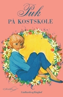 Puk på kostskole 8728472721 Book Cover
