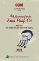 Kinh Phap Cu (the Dhammapada) - Quyen 1 1981501983 Book Cover