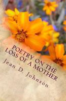 Poetry on the Loss of a Mother 153312471X Book Cover
