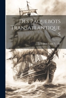 Des Paquebots Transatlantiques 1022110349 Book Cover