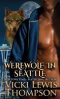 Werewolf in Seattle 0451237323 Book Cover