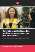 Retrato estatístico das mulheres empresárias em Marrocos 6205677148 Book Cover