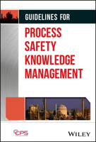 Guidelines for Process Safety Knowledge Management 1394187718 Book Cover