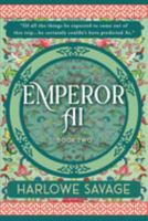 Emperor Ai (Monarchs of Eros) B0D12YX9R9 Book Cover