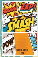 Comic Buch Leer: Zum Selber Zeichnen Geschenk Für Kinder Und Comicfans (German Edition) 1660737737 Book Cover