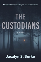 The Custodians 1956450874 Book Cover
