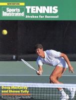 Sports Illustrated Tennis : Strokes for Success! 0452261031 Book Cover