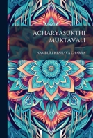 ACHARYASUKTHI MUKTAVALI 1149268956 Book Cover