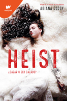 Heist (Wattpad) (Spanish Edition) 841831883X Book Cover