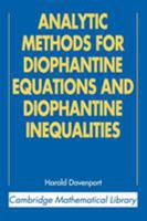 Analytic Methods for Diophantine Equations and Diophantine Inequalities 0521605830 Book Cover