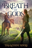 Breath of Gods 1949102351 Book Cover
