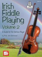 Irish Fiddle Playing Volume 2: A Guide for the Serious Player 0786694513 Book Cover