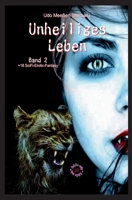 Unheiliges Leben: Band 1 3347370449 Book Cover