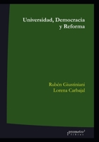 Universidad, Democracia y Reforma: Algunas reflexiones y una propuesta B09CRXYMKV Book Cover