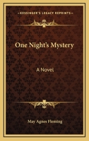 One Night's Mystery 0548294488 Book Cover