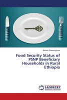 Food Security Status of PSNP Beneficiary Households in Rural Ethiopia 3330034262 Book Cover